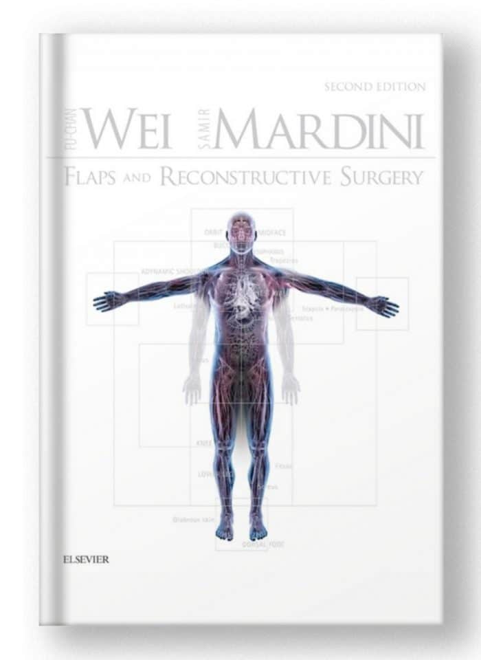 Flaps and Reconstructive Surgery E-Book, 2nd Edition by Fu-Chan Wei and Samir Mardini