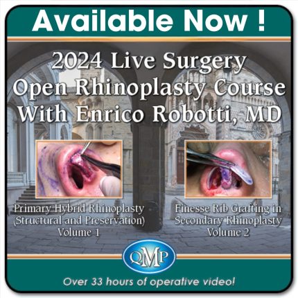 2024 Live Surgery Open Rhinoplasty Course With Enrico Robotti, MD: 2-Volume Video Series