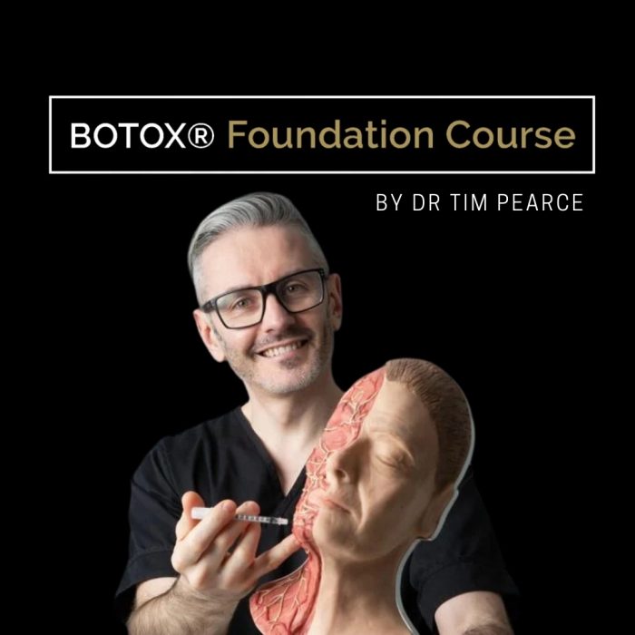BOTOX Foundation Course by Dr Tim Pearce