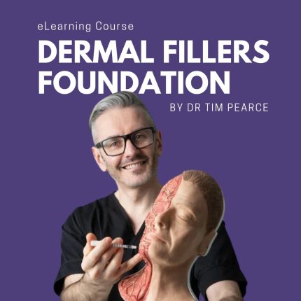 Dermal Fillers Foundation Course by Dr. Tim Pearce